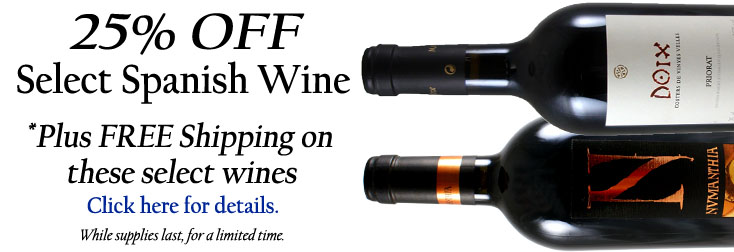 25% off Select Spanish Wine plus free shipping on these wines for a limited time only.